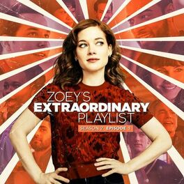 Album cover of Zoey's Extraordinary Playlist: Season 2, Episode 1 (Music from the Original TV Series)