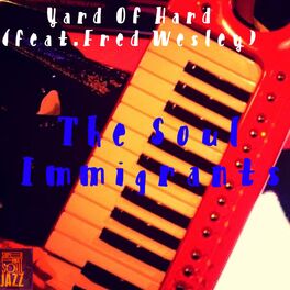 Album cover of Yard of Hard (feat. Fred Wesley)
