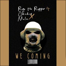 Album cover of we coming (feat. Okedey & Malo)