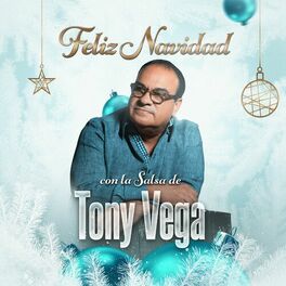 Album cover of Feliz Navidad Con la Salsa de Tony Vega