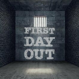 Album cover of FIRST DAY OUT