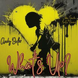 Album cover of What's Up? (feat. Andy Dular & Martin ROman)