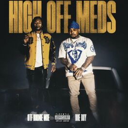 Album cover of High Off Meds (feat. Doe Boy)