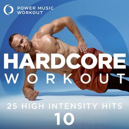 Album cover of HARDCORE Workout Vol. 10 - 25 High Intensity Hits
