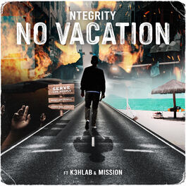 Album picture of No Vacation (feat. K3hlab & Mission)