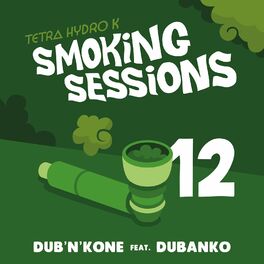 Album cover of Dub'n'Kone (Smoking Sessions 12)