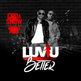 Album cover of Luv U Better
