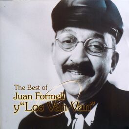 Album cover of The Best of Juan Formell y los Van Van (Remastered)