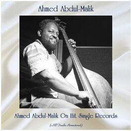 Ahmed Abdul-Malik: albums, songs, playlists | Listen on Deezer