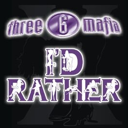 Album cover of I'd Rather (feat. Unk) (Explicit Single Version)