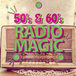 Album cover of 50's & 60's Radio Magic