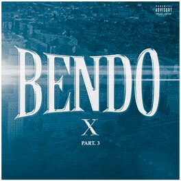Album cover of Bendo X, Pt. 3