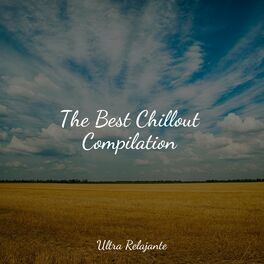 Album cover of The Best Chillout Compilation