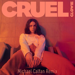 Album cover of Cruel (Michael Calfan Remix)