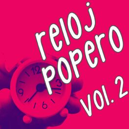 Album cover of Reloj Popero Vol. 2