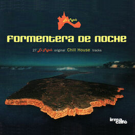 Album cover of Formentera De Noche (27 Es Pujols Original Chill House Tracks)