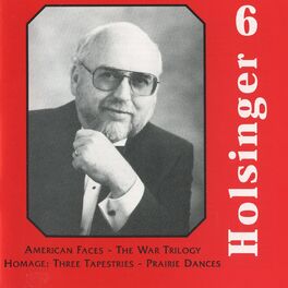 Album cover of The Music of Holsinger, Vol. 6