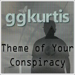 Album picture of Theme of Your Conspiracy