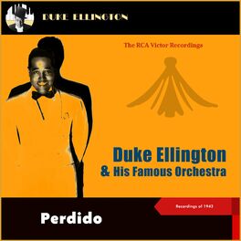 Album cover of Perdido (The Rca Victor Recordings 1942)