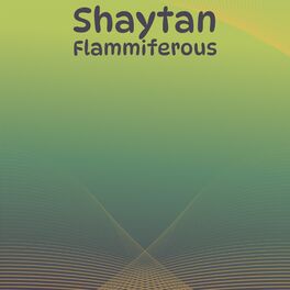 Album cover of Shaytan Flammiferous