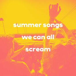 Album cover of summer songs we can all scream