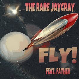 Album cover of Fly! (feat. Father)