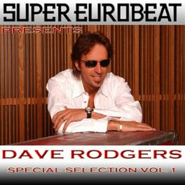 Album cover of SUPER EUROBEAT presents DAVE RODGERS Special COLLECTION Vol.1