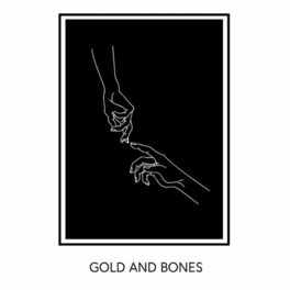 Album cover of Gold and Bones
