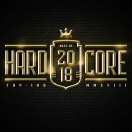 Album cover of Hardcore Top 100 Best Of 2018