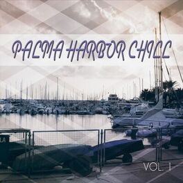 Album cover of Palma Harbor Chill, Vol. 1 (Chill out Tunes Mallorca)
