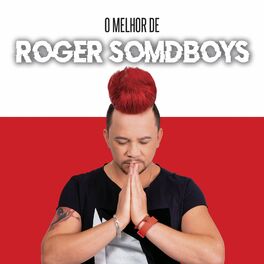 Album cover of O Melhor de Roger Somdboys