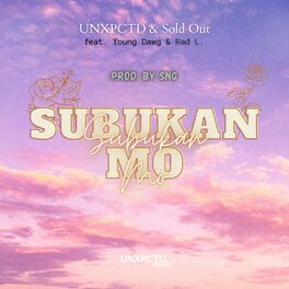 Album cover of Subukan Mo (feat. Soldout, Young Dawg & Rad L)