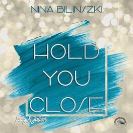Album cover of Hold you close: Lucy & Julian - Philadelphia Love Stories, Band 2 (Ungekürzt)