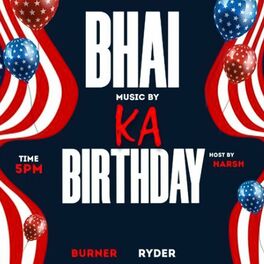 Album cover of Bhai Ka Birthday (feat. Burner & 6ixteen)