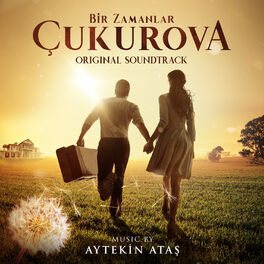 Album picture of Bir Zamanlar Çukurova (Original Soundtrack)