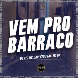 Album cover of Vem pro Barraco