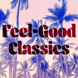 Album cover of Feel-Good Classics