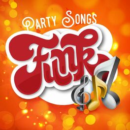 Album cover of Party Songs - Funk