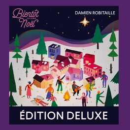 Album cover of Bientôt ce sera Noël (Deluxe)
