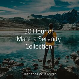 Album cover of 30 Hour of Mantra Serenity Collection