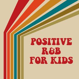 Album cover of Positive R&B For Kids