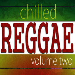 Album cover of Chilled Reggae Vol 2