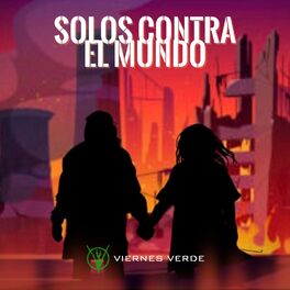 Album cover of Solos Contra El Mundo