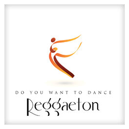 Album cover of Do You Want to Dance Reggaeton?
