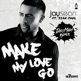 Album cover of Make My Love Go Feat. Sean Paul (Darkmada Remix)