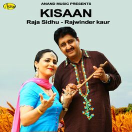 Raja Sidhu - Kisaan: lyrics and songs | Deezer