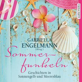 Album cover of Sommerfunkeln. Geschichten in Sonnengelb und Meeresblau