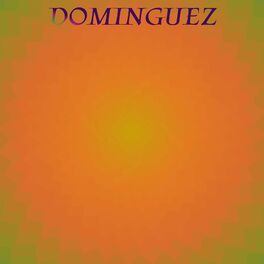 Album cover of Dominguez