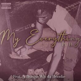 Album cover of My Everything (Part II) (feat. A Boogie Wit da Hoodie)