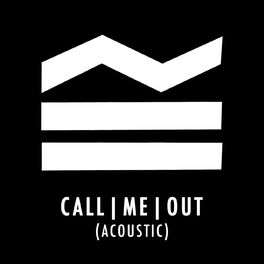 Album cover of Call Me Out (Acoustic)